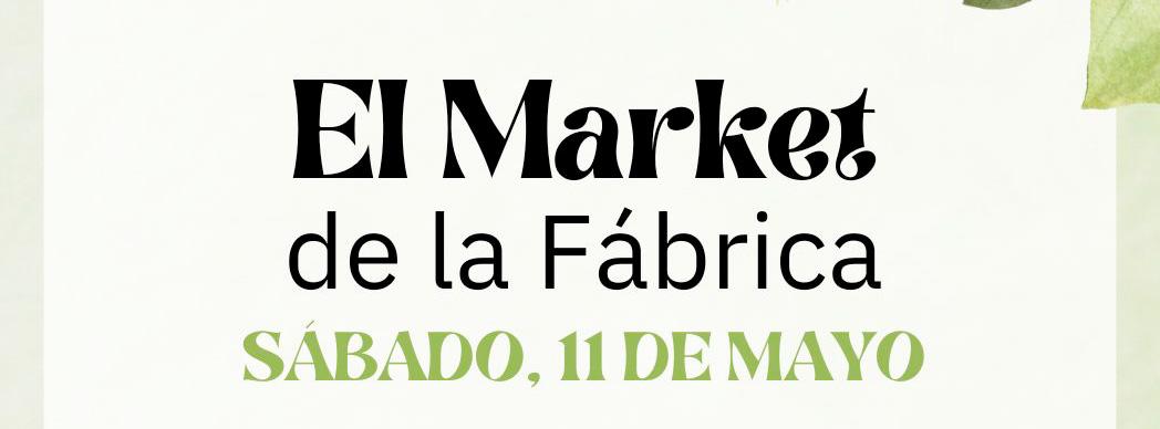 El Market de La Fábrica de Gomas