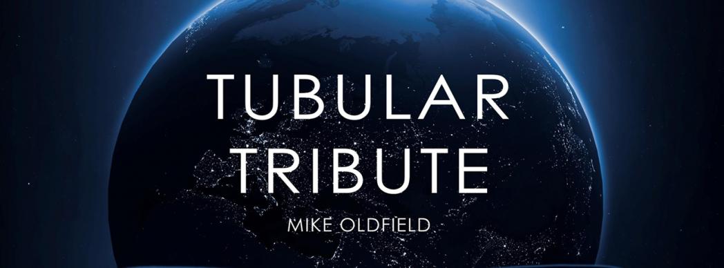 Tubular Tribute: Live performance of Mike Oldfield&#039;s Music