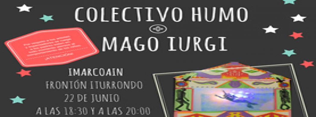 Actividades Concejos: Colectivo Humo + Mago Iurgi
