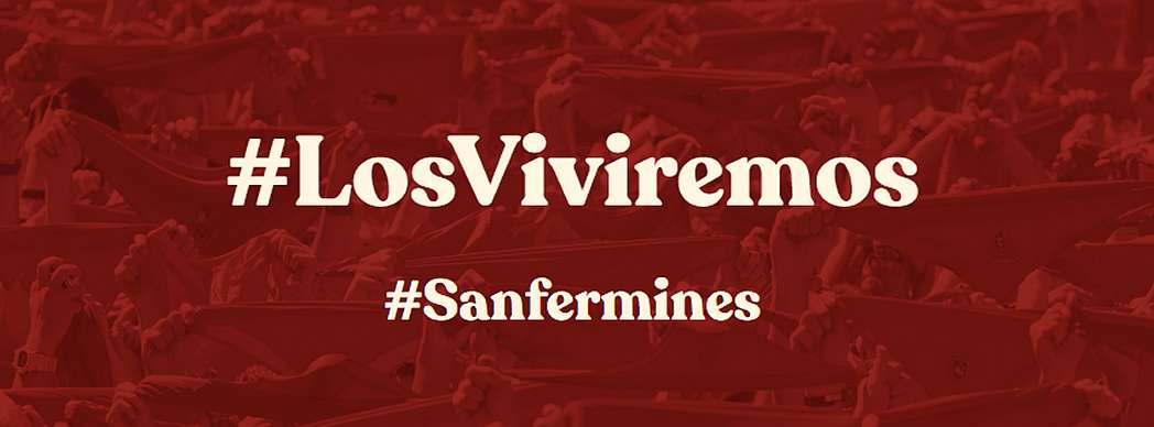 En cuanto podamos…#LosViviremos #Sanfermines