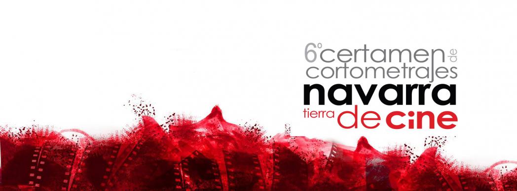 6º Certamen de Cortometrajes Navarra "Tierra de Cine"