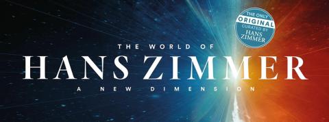 "The World of Hans Zimmer. A New Dimension."
